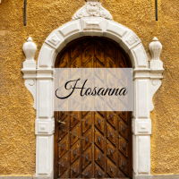 The beautiful word Hosanna, save us, we pray! echoes through the Gospels as Jesus enters Jerusalem one final time. Join us as we explore this magnificent word.