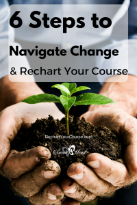 Take the 6 action steps you need to navigate change and rechart your course to become the unique person you were created to be. SusanBMead.com/change